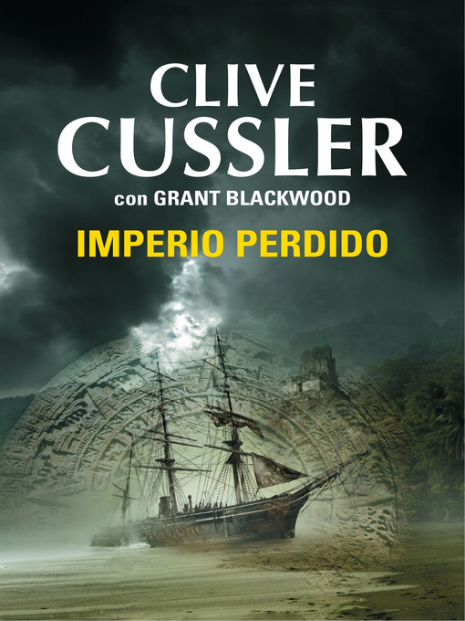 Title details for Imperio perdido (Las aventuras de Fargo 2) by Clive Cussler - Available